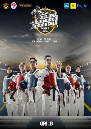 Kejuaraan GELORA TAEKWONDO INDONESIA CHAMPIONSHIP 2025 GRIND ti-jaladewatc.com